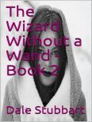 cover image of The Wizard Without a Wand--Book 2
